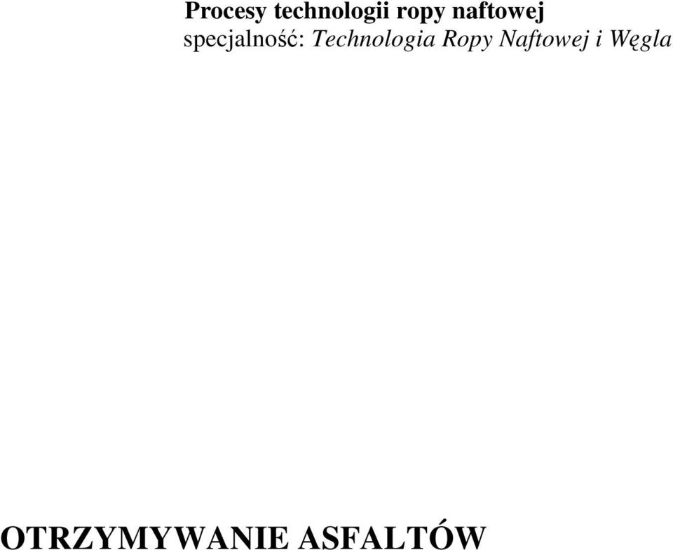 Technologia Ropy Naftowej