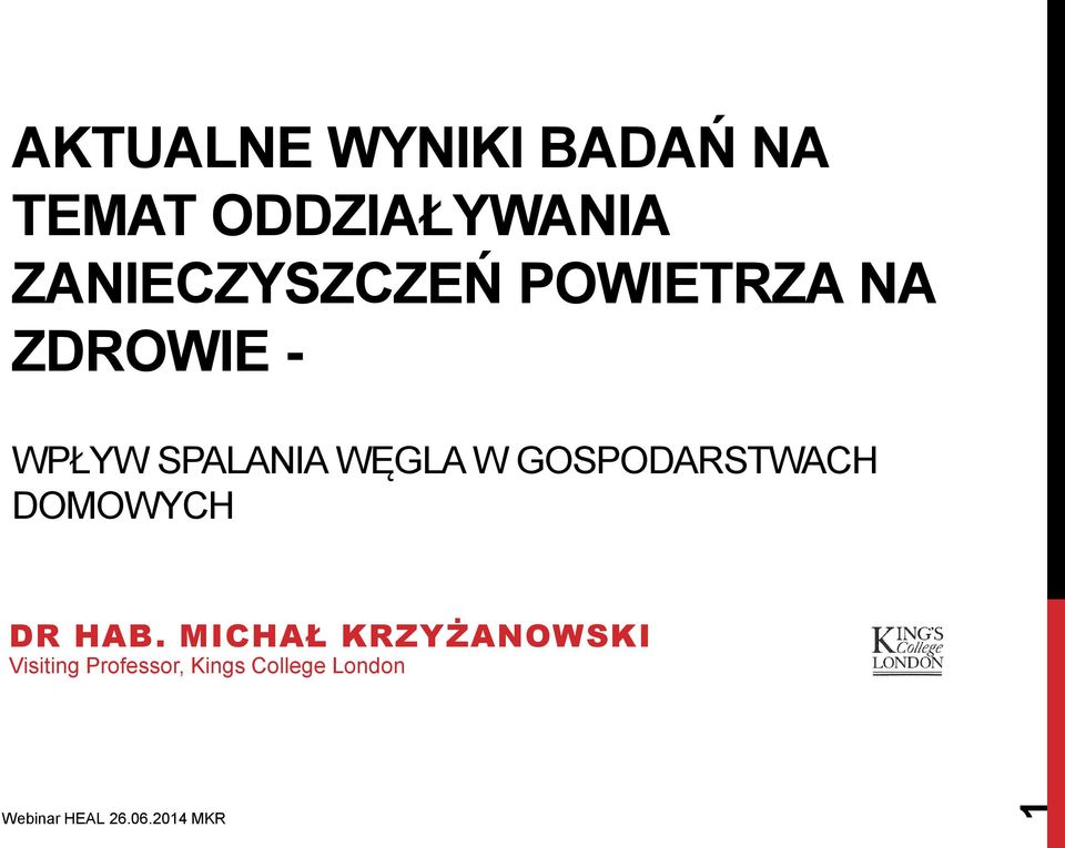 SPALANIA WĘGLA W GOSPODARSTWACH DOMOWYCH DR HAB.