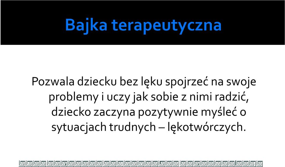 radzić, dziecko zaczyna pozytywnie