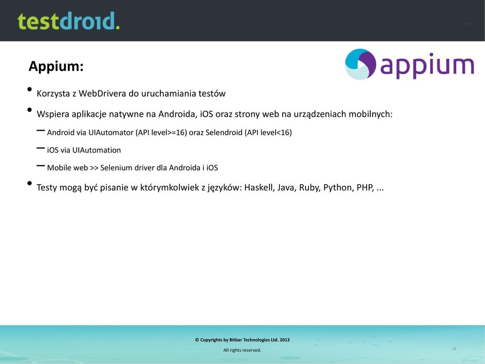 level<16) ios via UIAutomation Mobile web >> Selenium driver dla Androida i ios Testy mogą być pisanie
