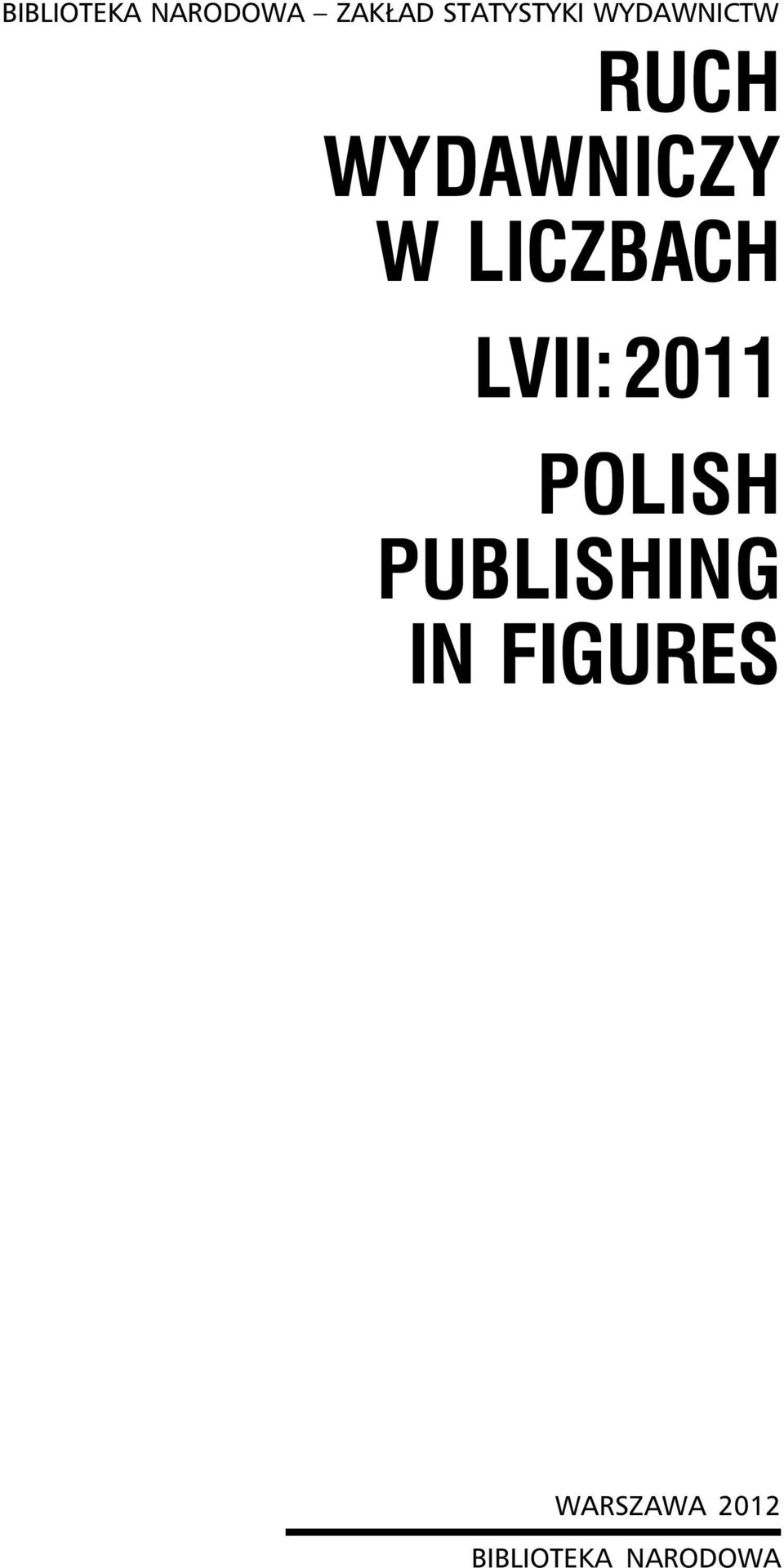 WYDAWNICZY W LICZBACH LVII: POLISH