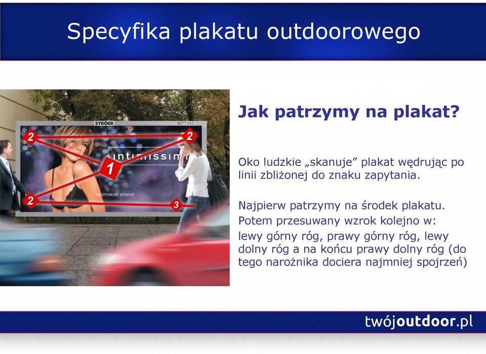 Najpierw patrzymy na środek plakatu.