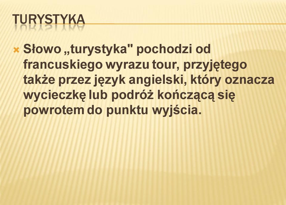 przez język angielski, który oznacza