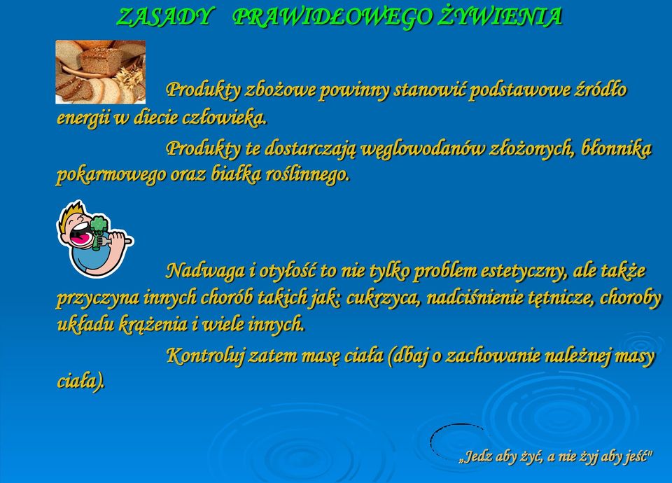 Nadwaga i otyłość to nie tylko problem estetyczny, ale także przyczyna innych chorób takich jak: cukrzyca,