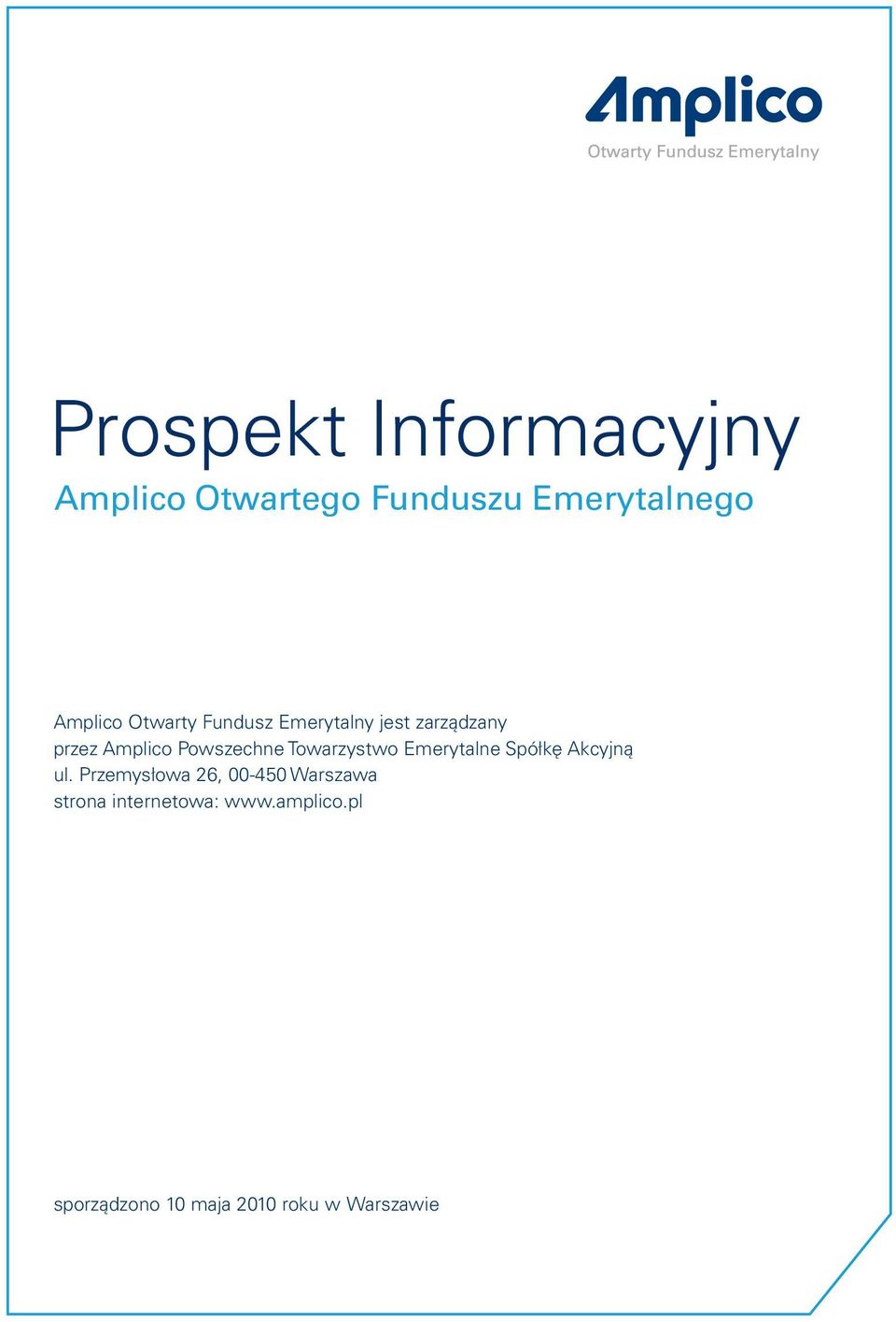 Towarzystwo Emerytalne Spółkę Akcyjną ul.