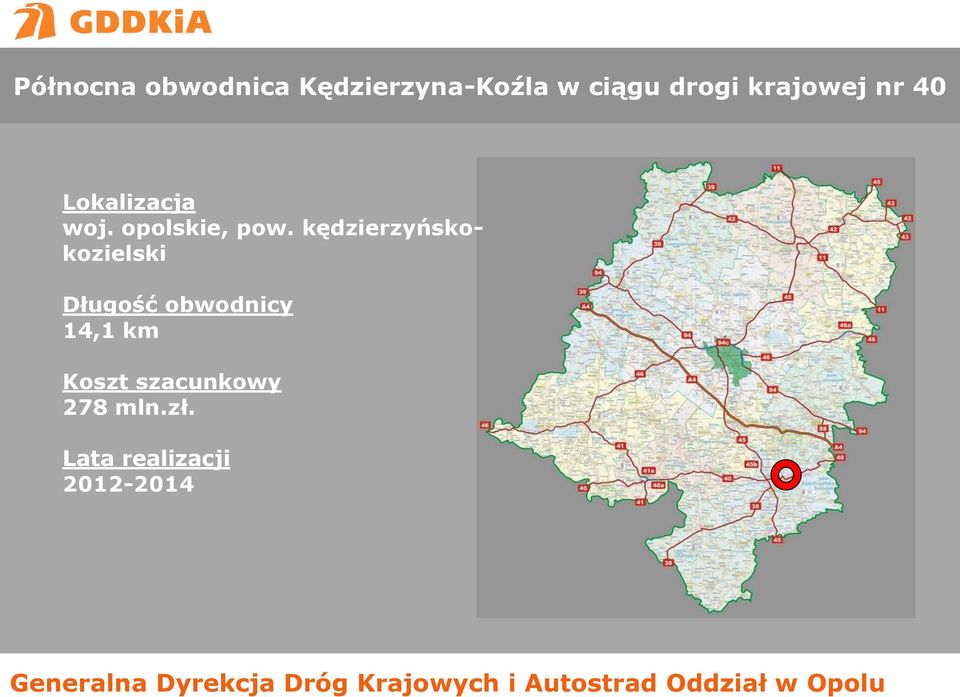 kędzierzyńskokozielski Długość obwodnicy 14,1 km