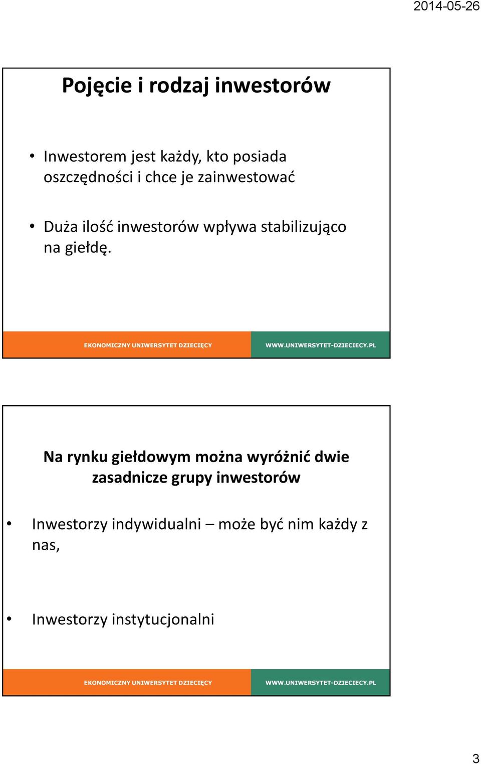 stabilizująco na giełdę.