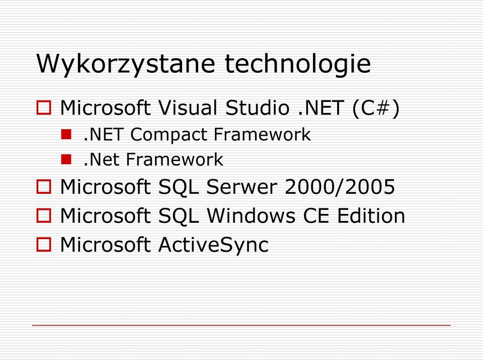 Net Framework Microsoft SQL Serwer 2000/2005