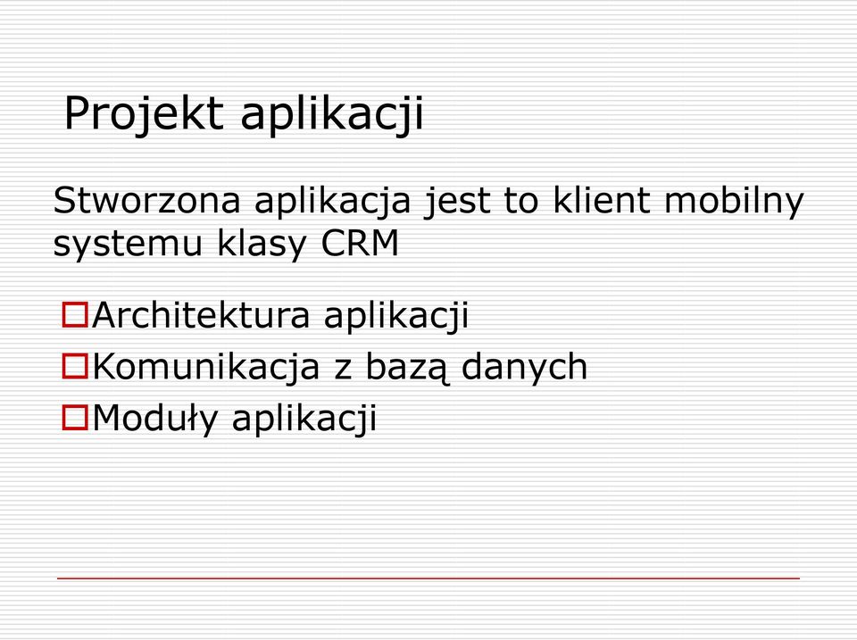 systemu klasy CRM Architektura