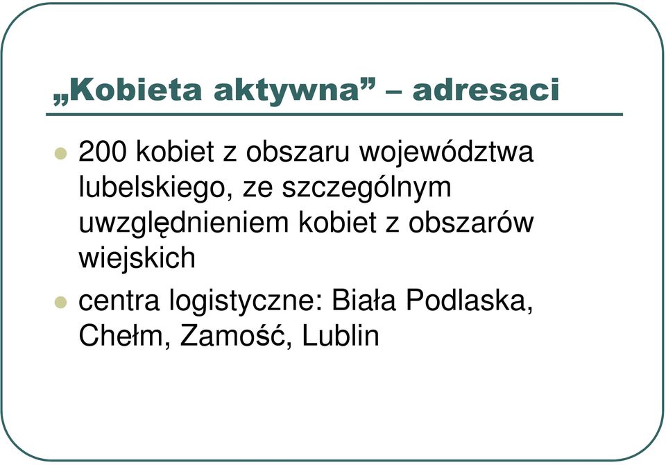 uwzględnieniem kobiet z obszarów wiejskich