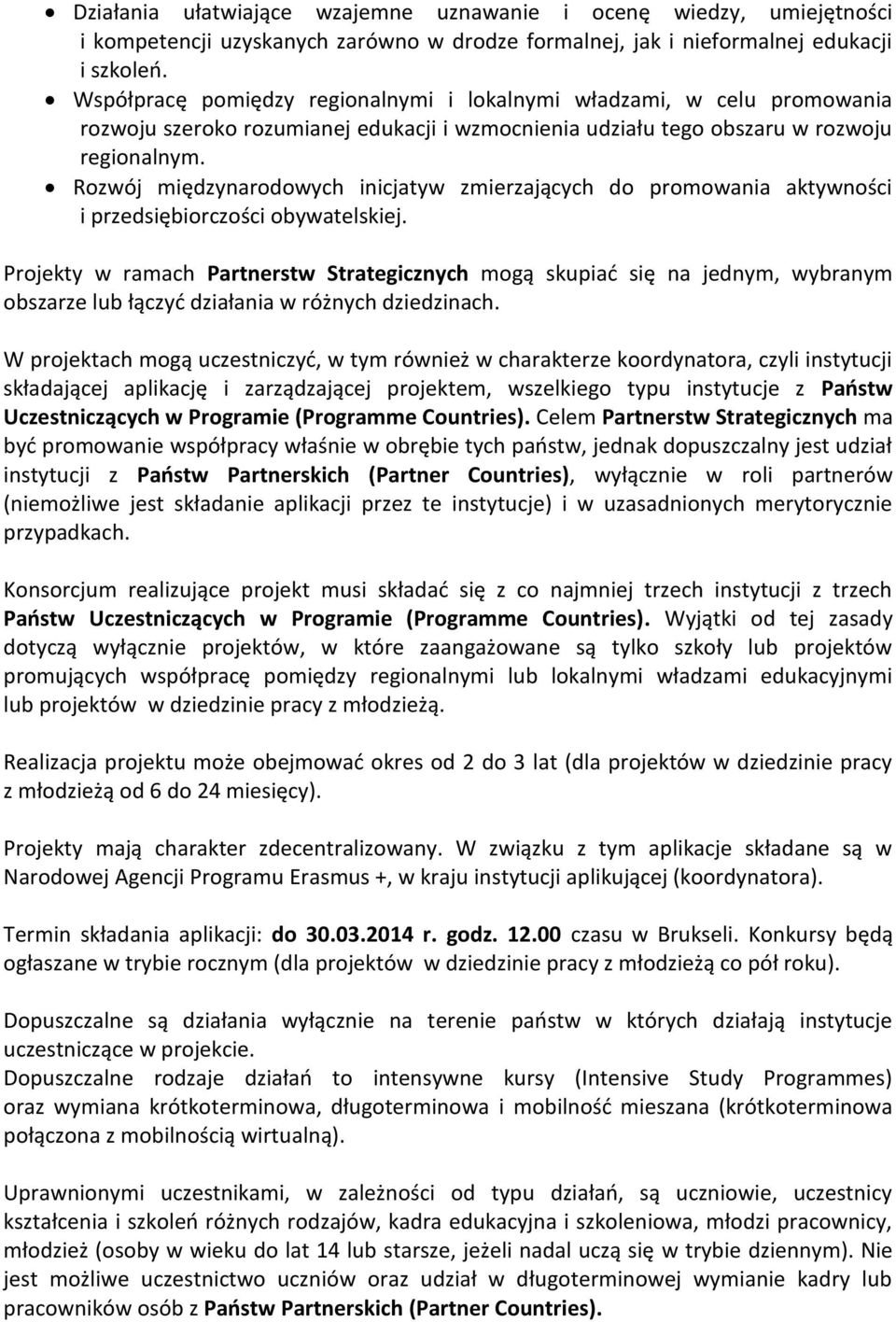 Rozwój międzynarodowych inicjatyw zmierzających do promowania aktywności i przedsiębiorczości obywatelskiej.