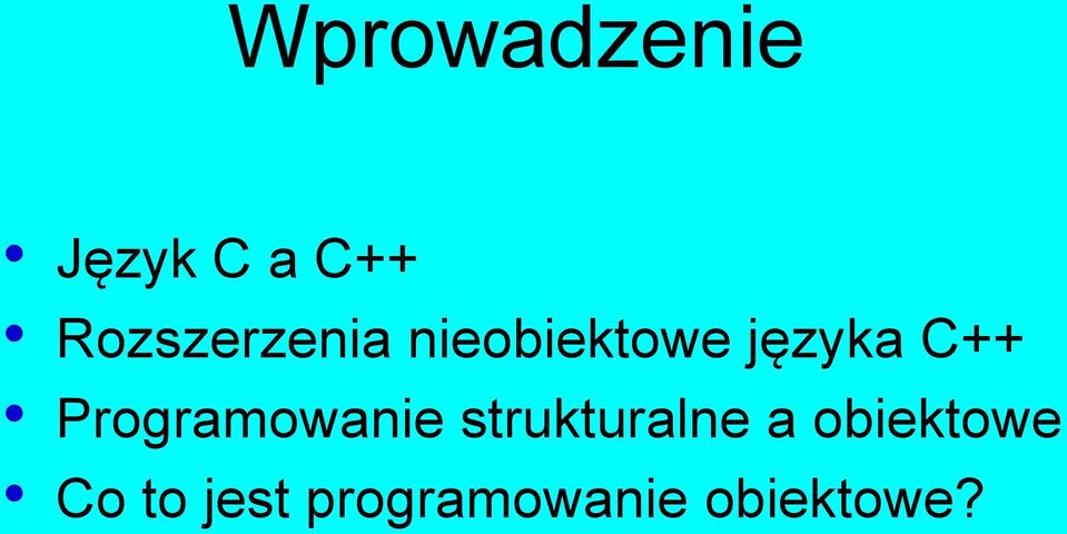 C++ Programowanie strukturalne a