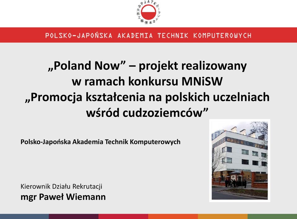 wśród cudzoziemców Polsko-Japońska Akademia Technik