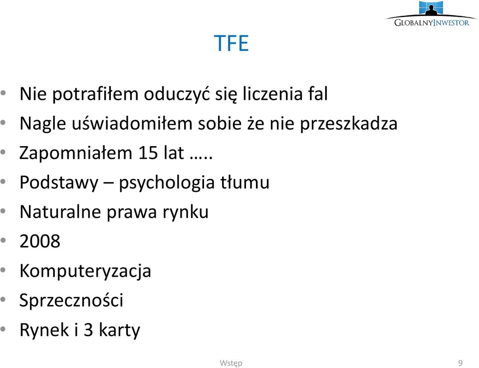 lat.. Podstawy psychologia tłumu Naturalne prawa