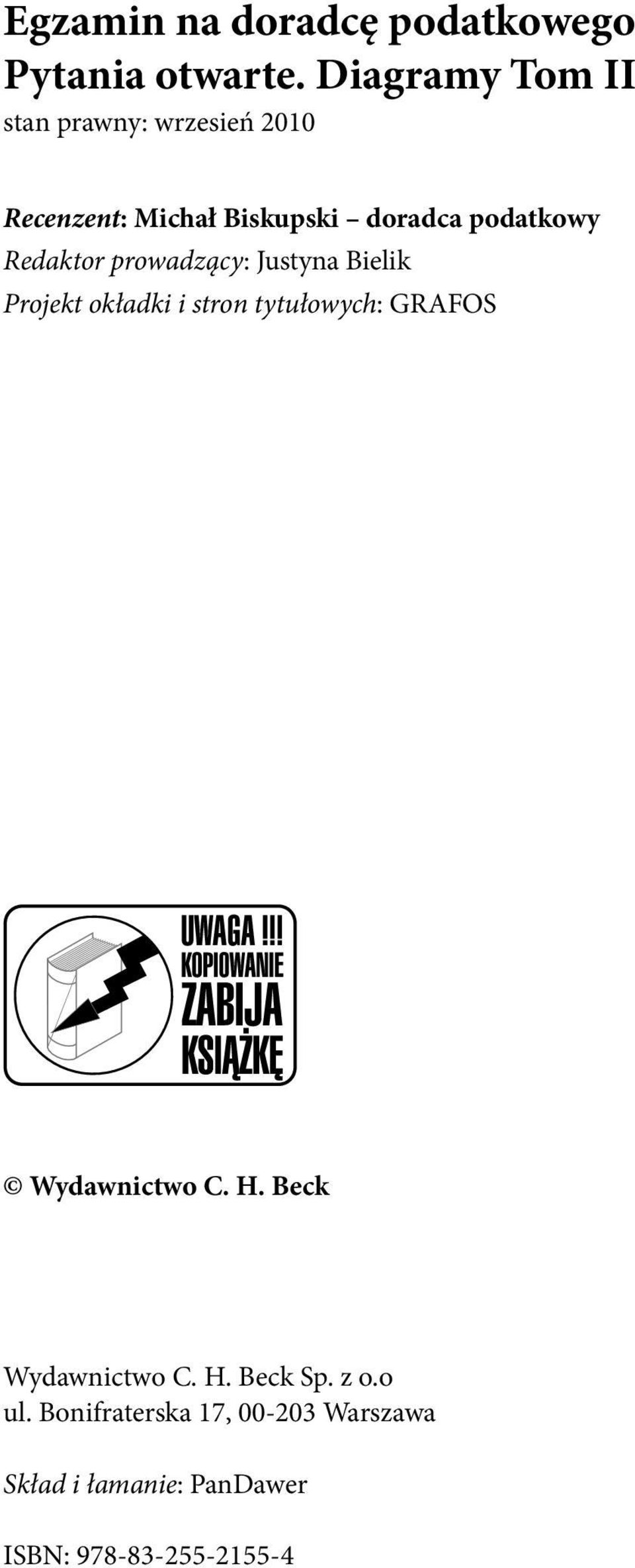 Redaktor prowadzący: Justyna Bielik Projekt okładki i stron tytułowych: GRAFOS