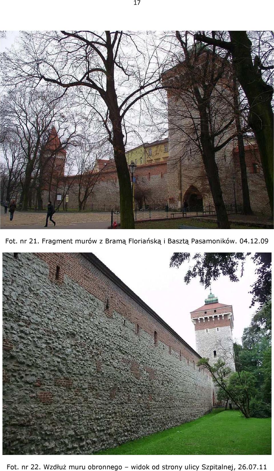 Basztą Pasamoników. 04.12.09 Fot.