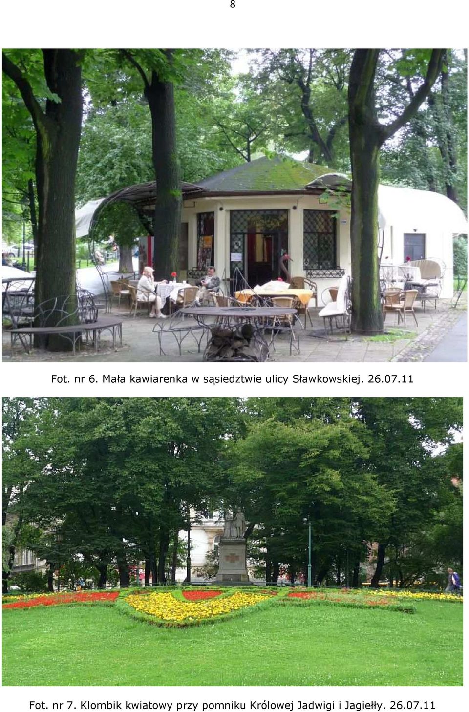 Sławkowskiej. 26.07.11 Fot. nr 7.