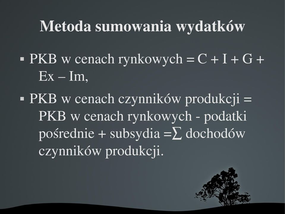 PKBwcenachczynnikówprodukcji=