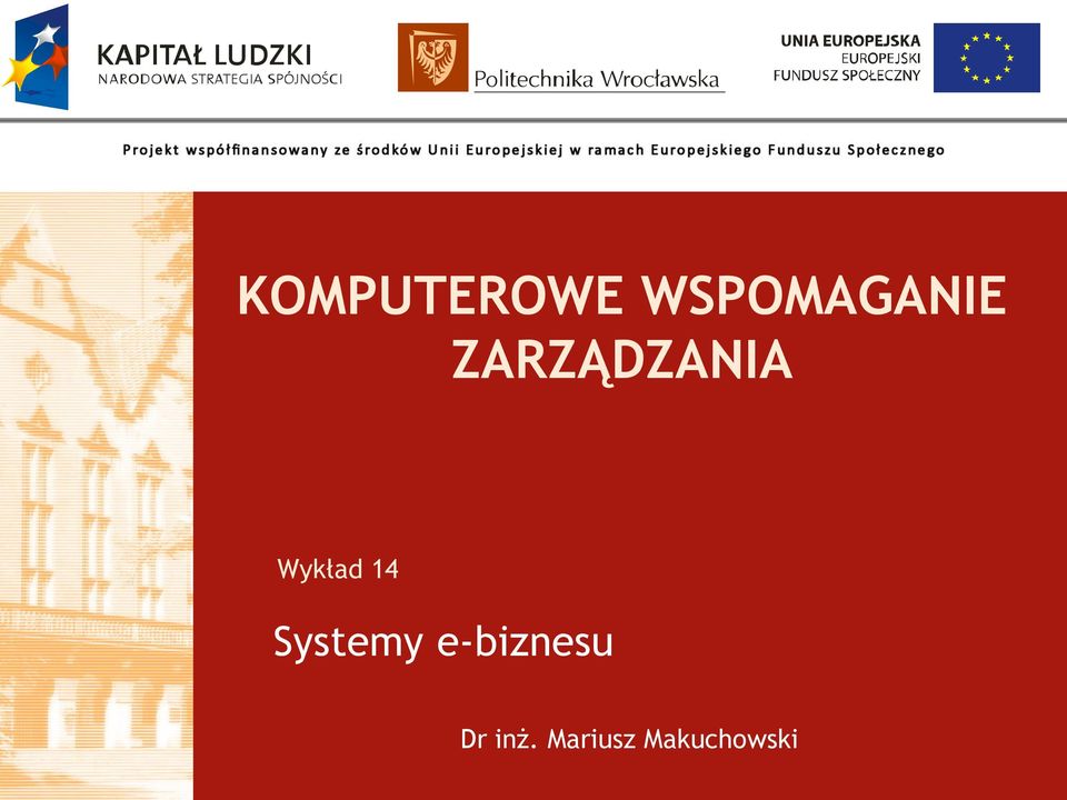 ZARZĄDZANIA Wykład 14