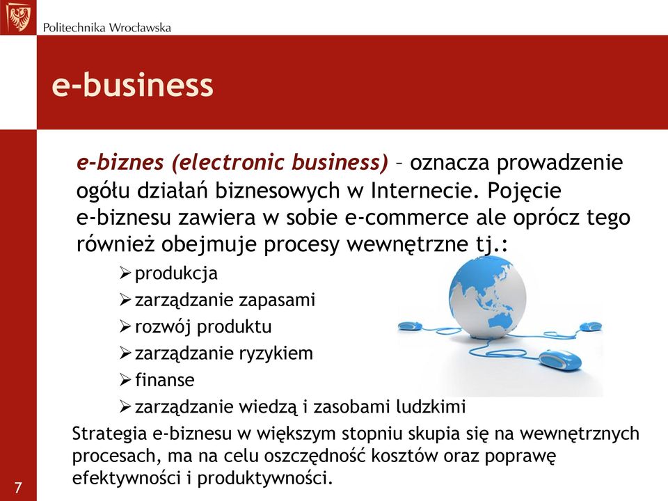 : produkcja zarządzanie zapasami rozwój produktu zarządzanie ryzykiem finanse zarządzanie wiedzą i zasobami ludzkimi