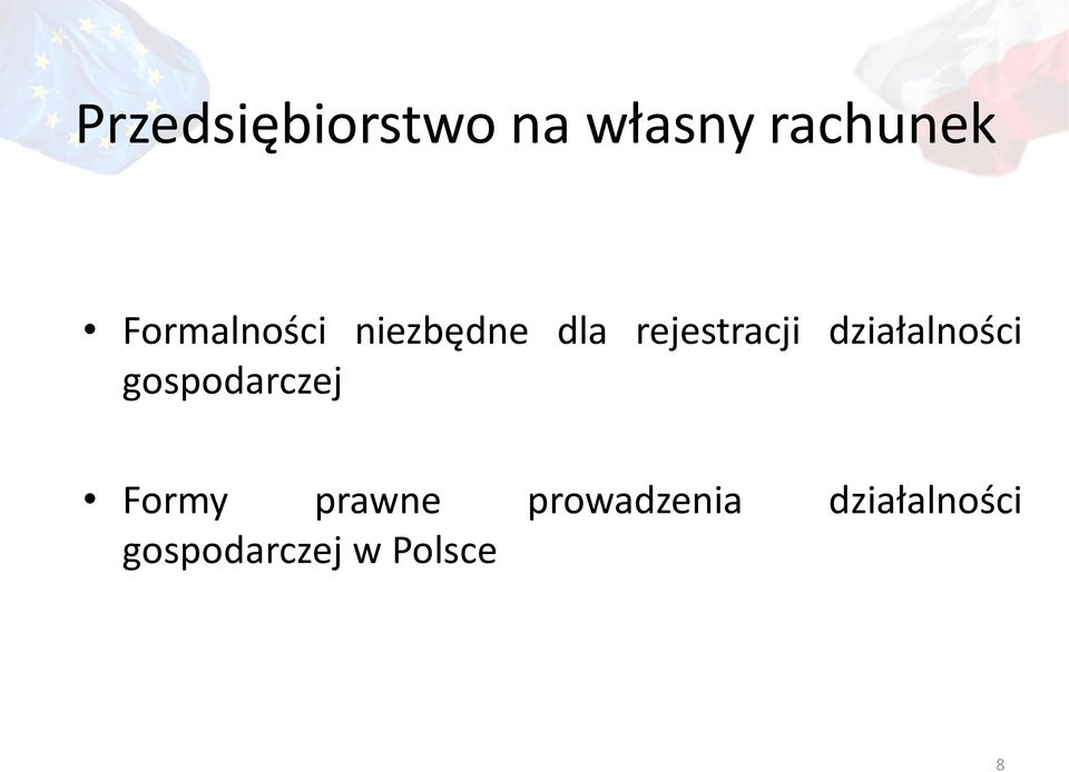 działalności gospodarczej Formy prawne