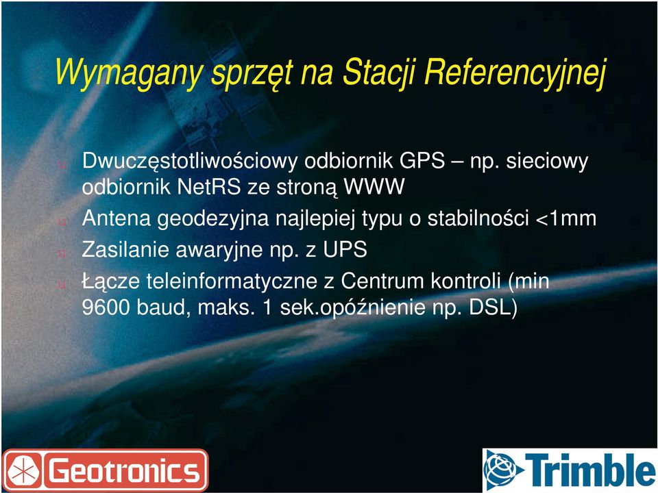 sieciowy odbiornik NetRS ze stroną WWW u Antena geodezyjna najlepiej typu