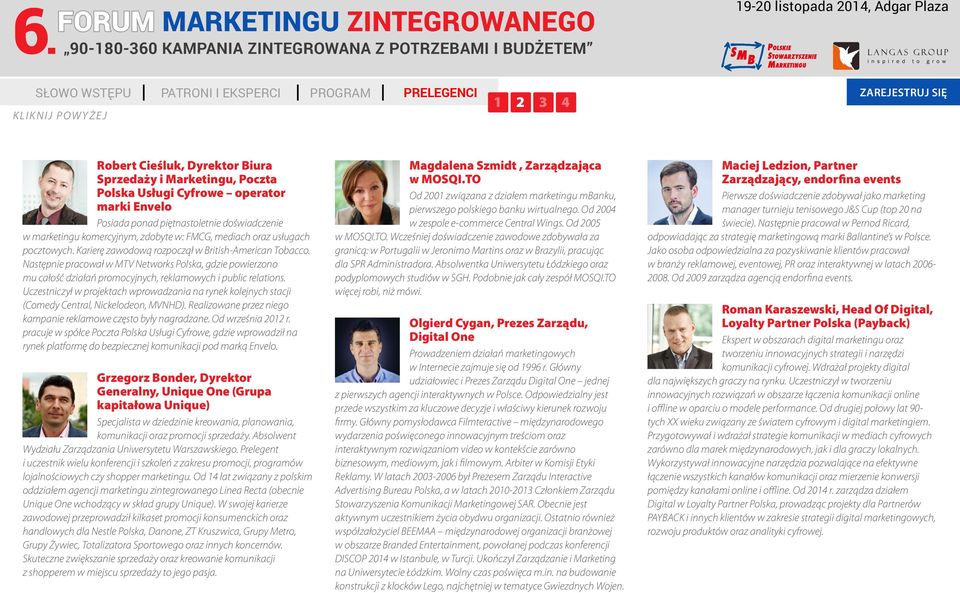 Następnie pracował w MTV Networks Polska, gdzie powierzono mu całość działań promocyjnych, reklamowych i public relations.