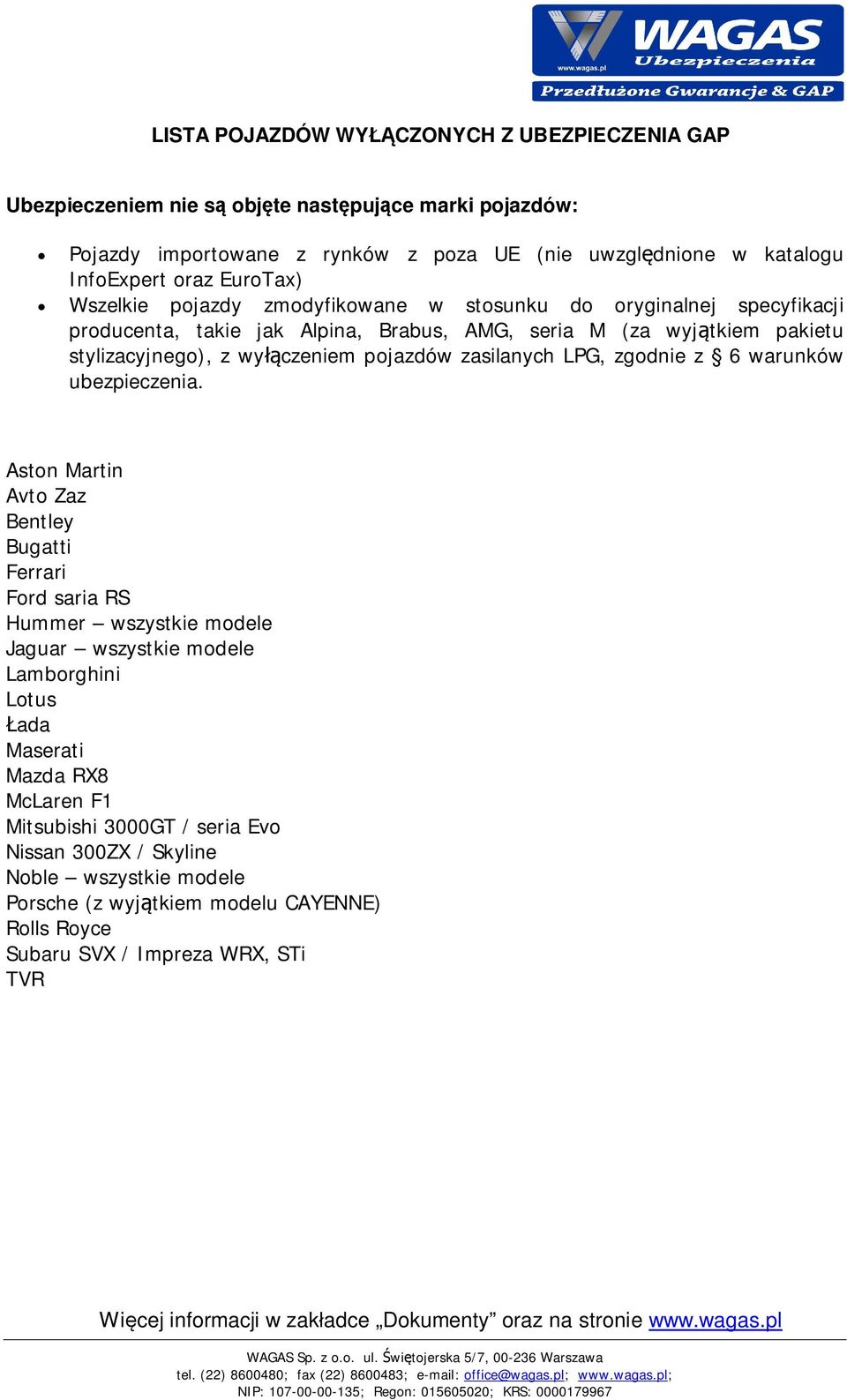 zgodnie z 6 warunków ubezpieczenia.