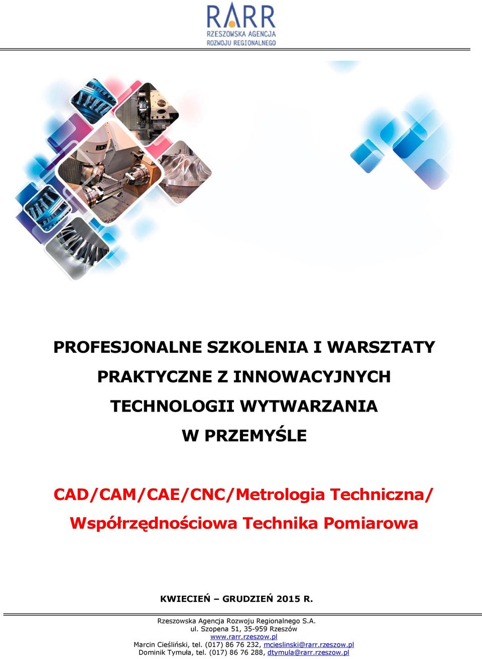 CAD/CAM/CAE/CNC/Metrologia Techniczna/