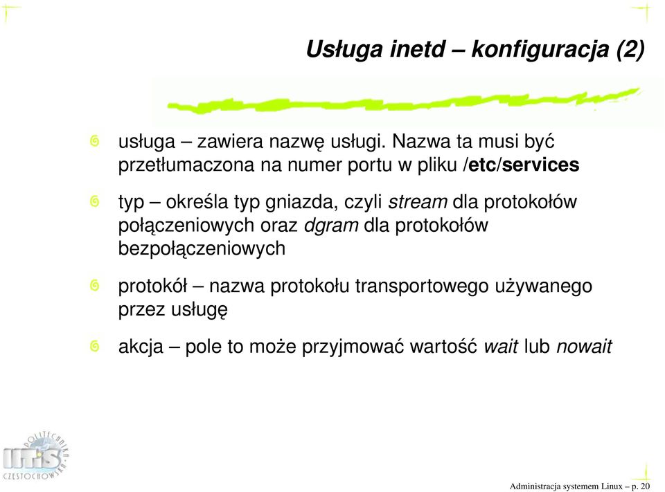 czyli stream dla protokołów połaczeniowych oraz dgram dla protokołów bezpołaczeniowych protokół