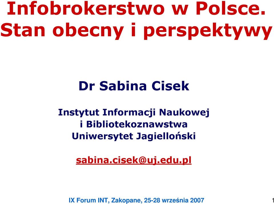 Informacji Naukowej i Bibliotekoznawstwa Uniwersytet