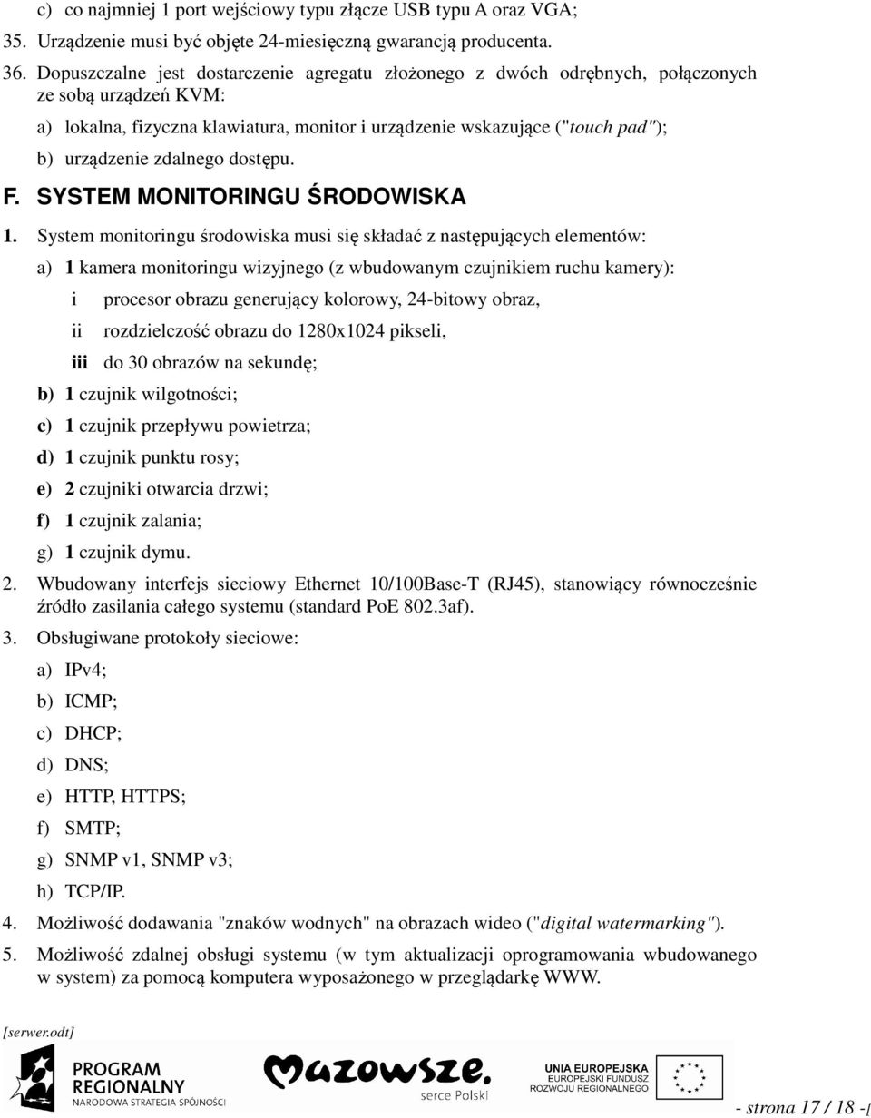 dostępu. F. SYSTEM MONITORINGU ŚRODOWISKA 1.