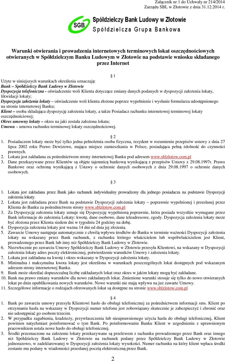 Bank Oferuje Dwie Lokaty Dwuletnie Na Następujących Warunkach WARUNKI FUNKCJONOWANIA LOKATY - PDF Free Download