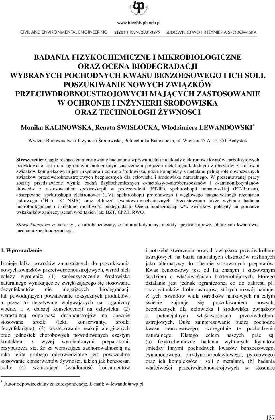 Wydział Budownictwa i Inżynierii Środowiska, Politechnika Białostocka, ul.