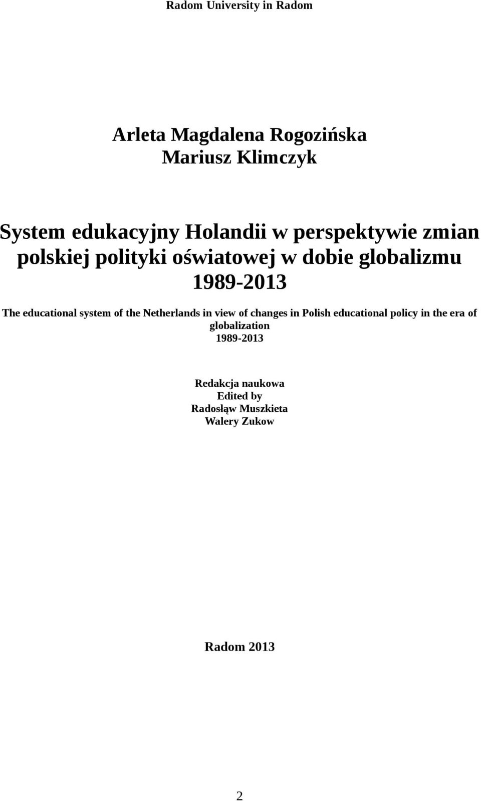 educational system of the Netherlands in view of changes in Polish educational policy in the