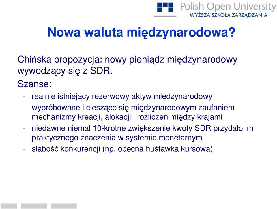 zaufaniem mechanizmy kreacji, alokacji i rozliczeń między krajami - niedawne niemal 10-krotne zwiększenie