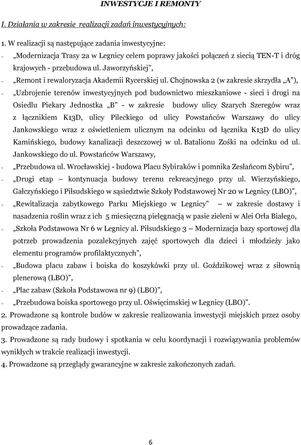 Jaworzyńskiej, - Remont i rewaloryzacja Akademii Rycerskiej ul.