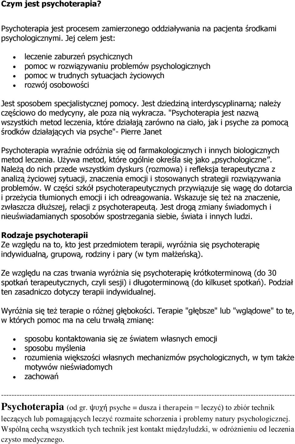 Jest dziedziną interdyscyplinarną; należy częściowo do medycyny, ale poza nią wykracza.