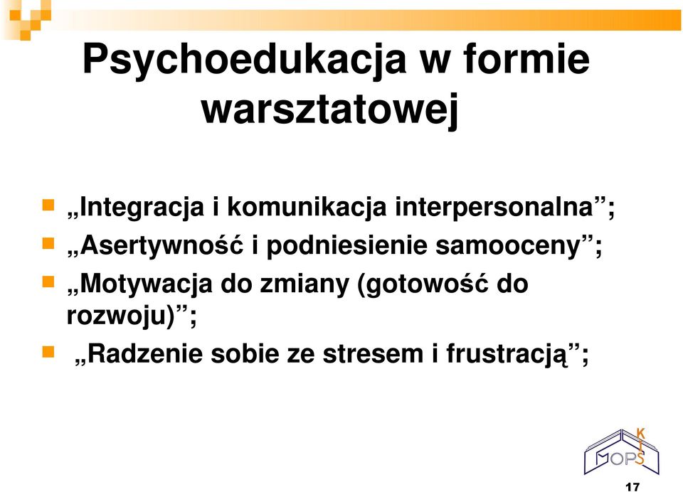 podniesienie samooceny ; Motywacja do zmiany