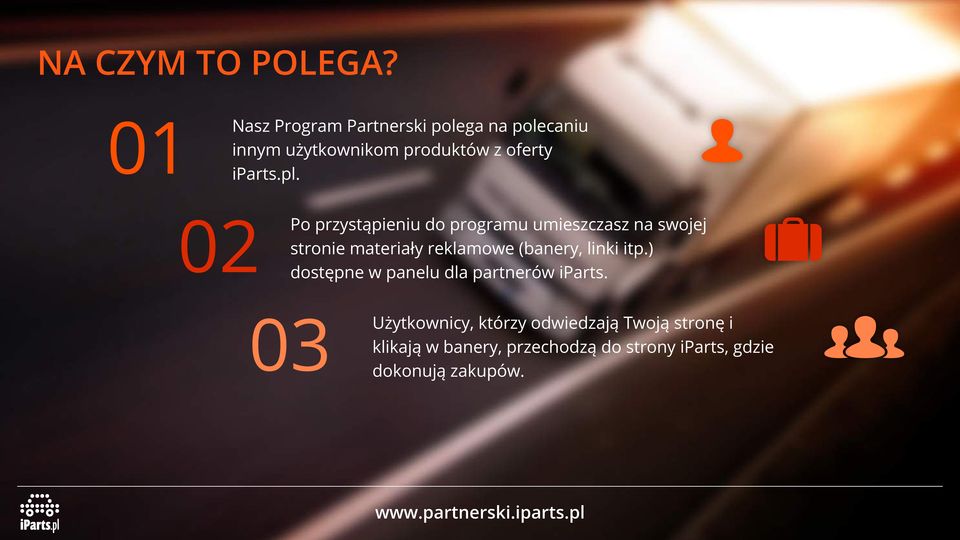 02 Po przystąpieniu do programu umieszczasz na swojej stronie materiały reklamowe (banery,