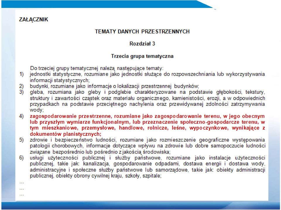 administracji lub w jego imieniu, które zgodnie z jego zadaniami publicznymi są tworzone, aktualizowane i udostępniane, b) osobę trzecią,