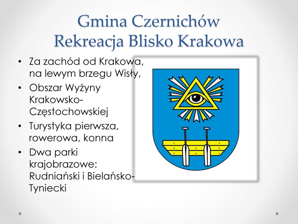Krakowsko- Częstochowskiej Turystyka pierwsza,