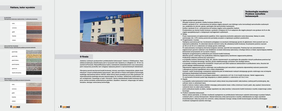 szary czerwony brązowy melanż O firmie Jesteśmy czołowym producentem prefabrykatów betonowych i betonu w Wielkopolsce.
