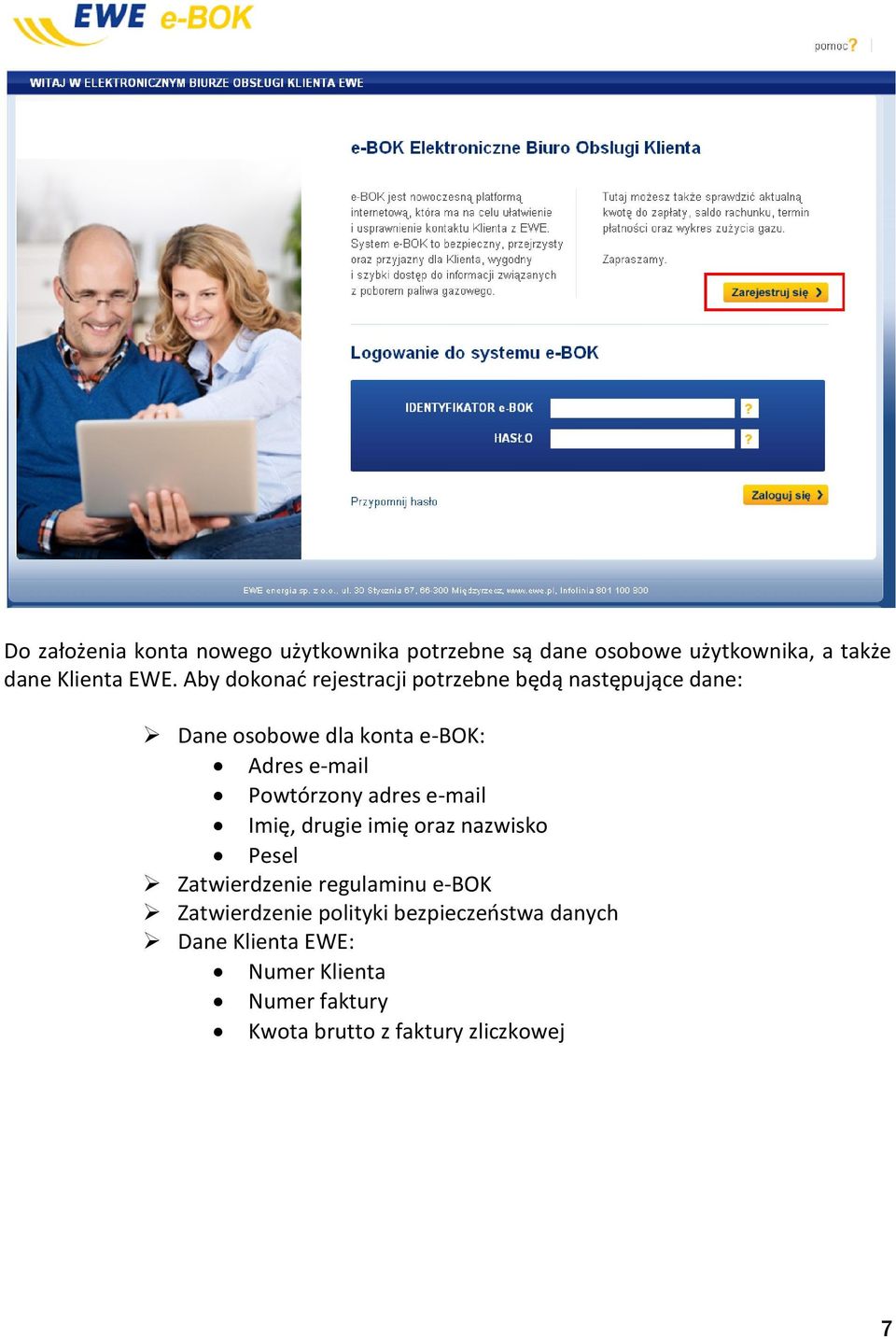 Powtórzony adres e-mail Imię, drugie imię oraz nazwisko Pesel Zatwierdzenie regulaminu e-bok