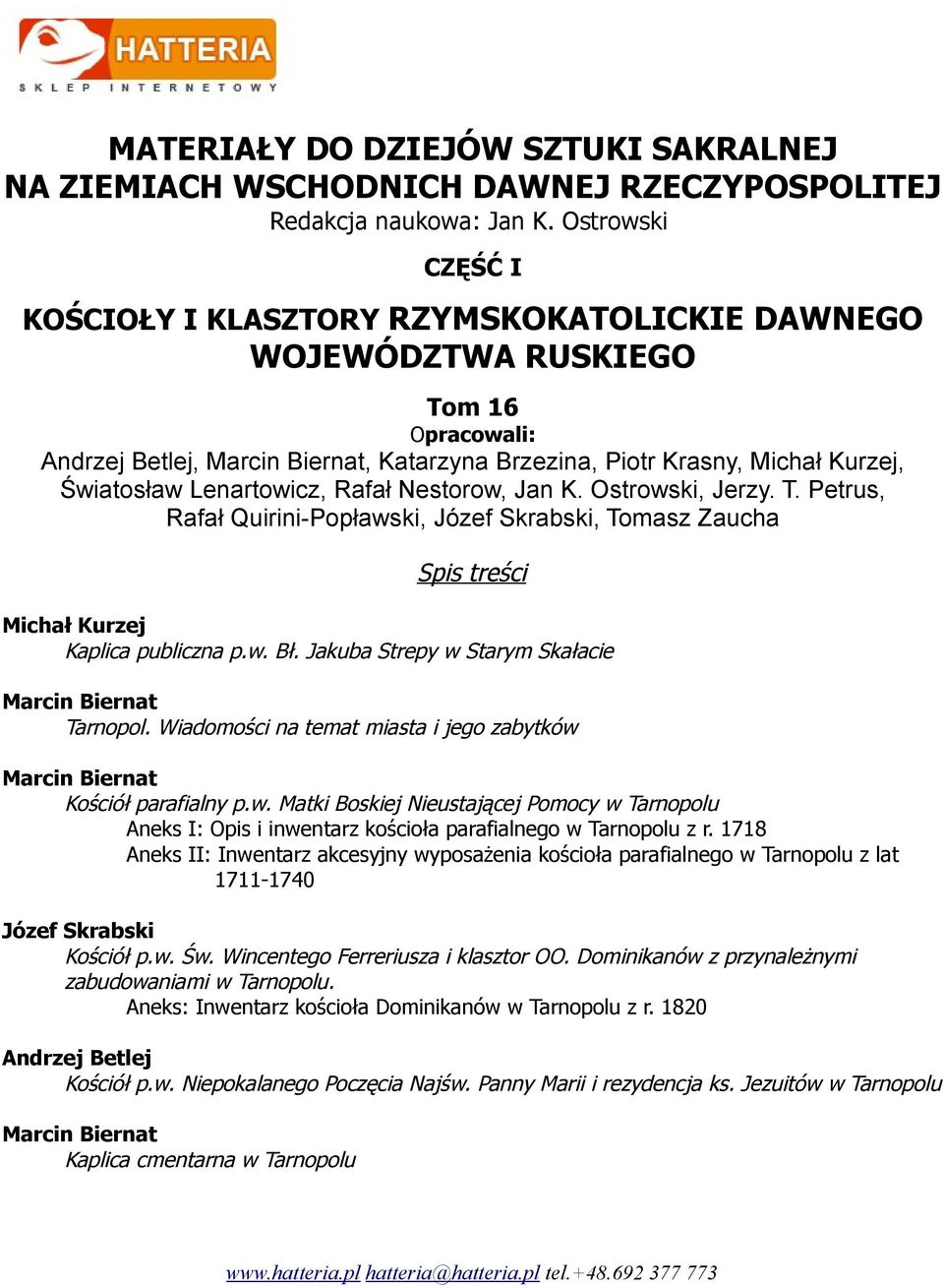 Dominikanów z przynależnymi zabudowaniami w Tarnopolu. Aneks: Inwentarz kościoła Dominikanów w Tarnopolu z r. 1820 Kościół p.w. Niepokalanego Poczęcia Najśw.