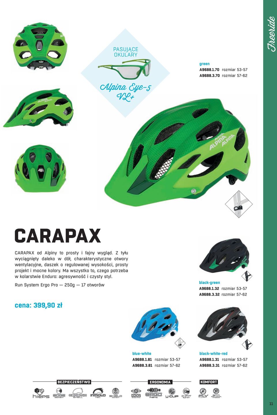 Ma wszystko to, czego potrzeba w kolarstwie Enduro: agresywność i czysty styl. Run System Ergo Pro 250g 17 otworów black-green A9688.1.32