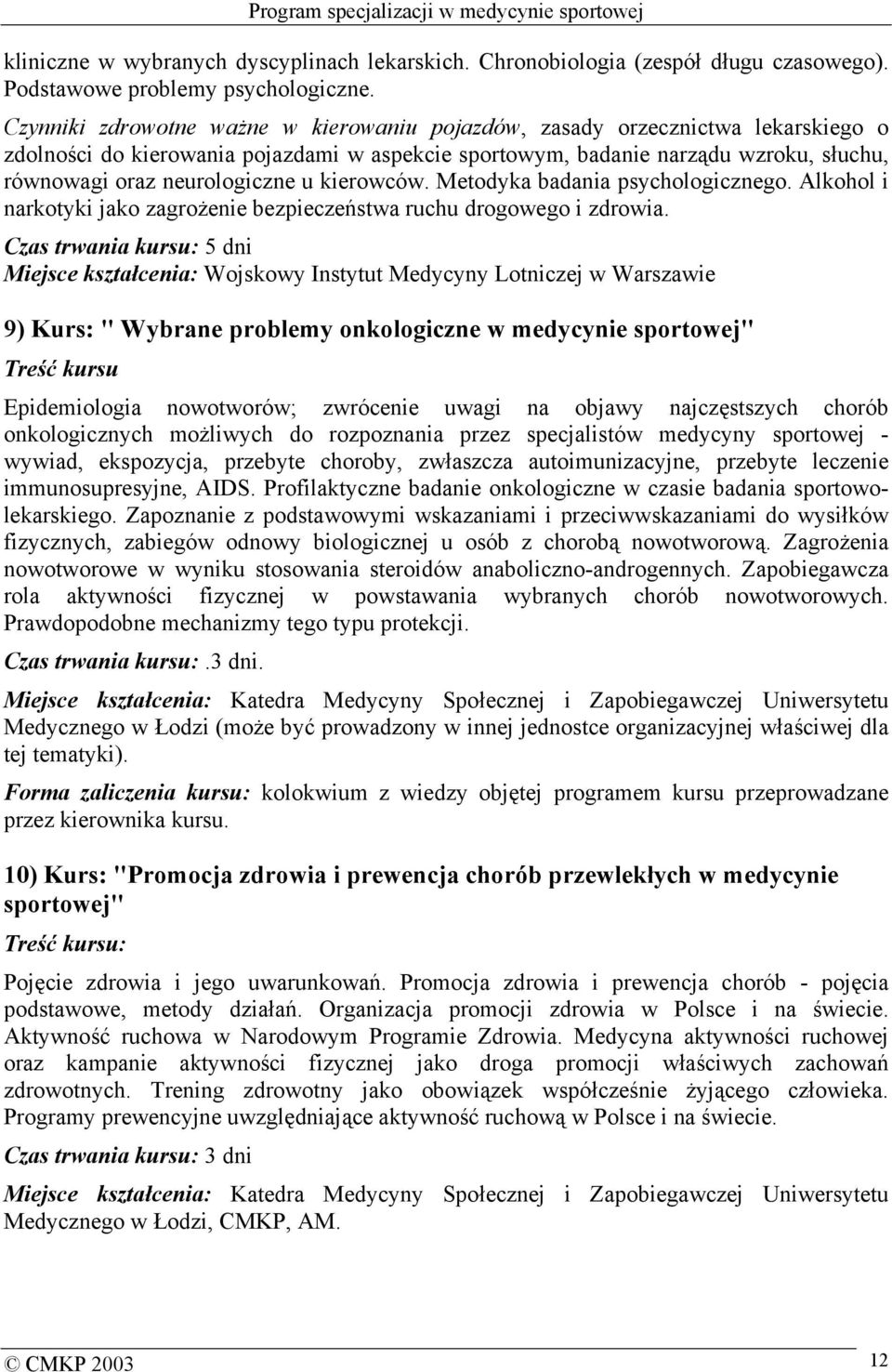 u kierowców. Metodyka badania psychologicznego. Alkohol i narkotyki jako zagrożenie bezpieczeństwa ruchu drogowego i zdrowia.