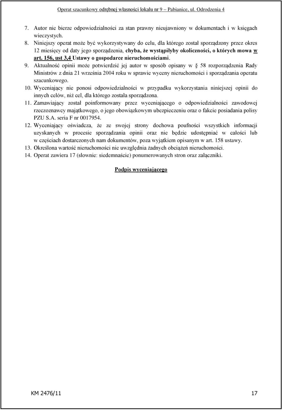 156, ust 3,4 Ustawy o gospodarce nieruchomościami. 9.