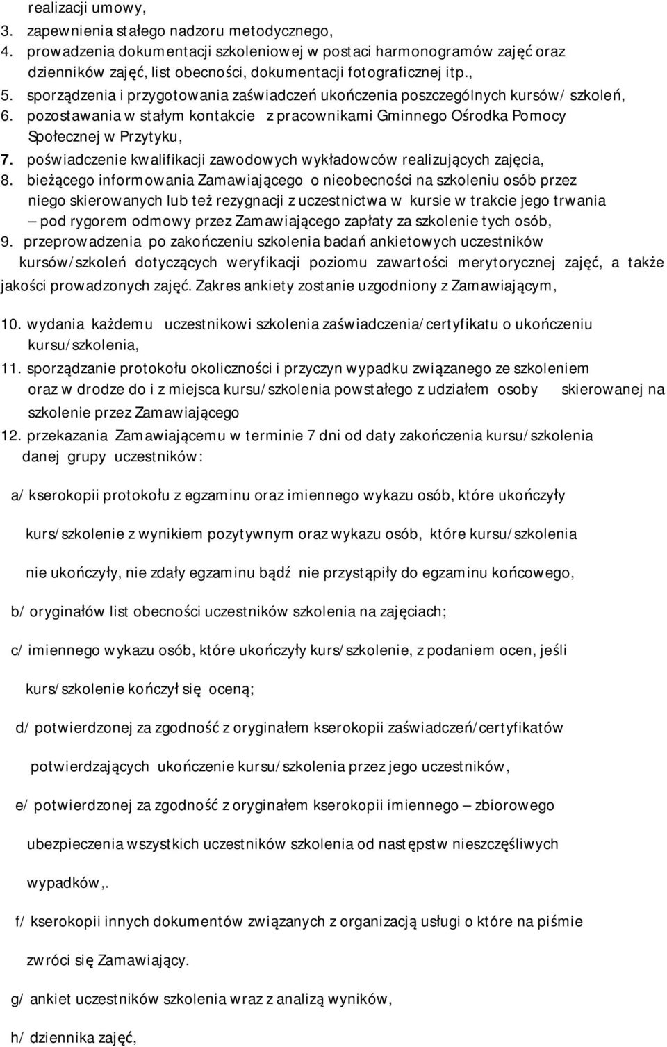 powiadczenie kwalifikacji zawodowych wykadowców realizujcych zajcia, 8.