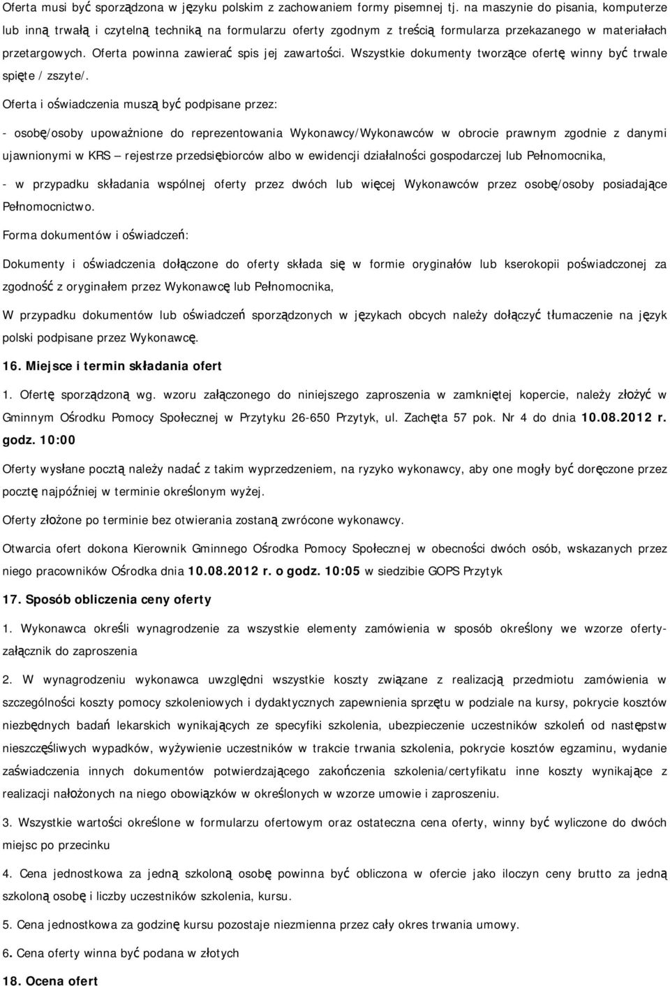 Wszystkie dokumenty tworzce ofert winny by trwale spite / zszyte/.